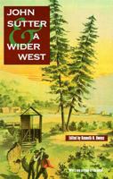 John Sutter and a Wider West 080328618X Book Cover