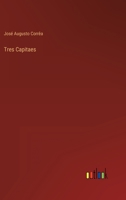 Tres Capitaes 3368003542 Book Cover