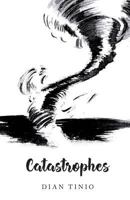 Catastrophes 1945796545 Book Cover