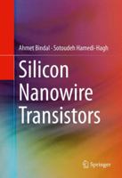 Silicon Nanowire Transistors 331927175X Book Cover