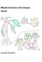 Music festival on the shapes island 1481292919 Book Cover