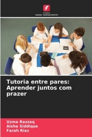Tutoria entre pares: Aprender juntos com prazer (Portuguese Edition) 6630260619 Book Cover