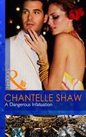 A Dangerous Infatuation 0373528507 Book Cover