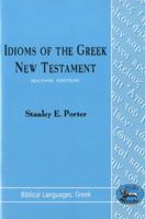 Idioms of the Greek New Testament (Biblical Languages: Greek) 1850753792 Book Cover
