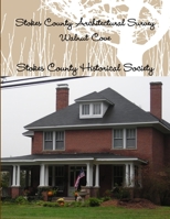 Stokes County Architectural Survey 130029065X Book Cover