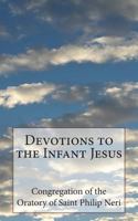 Devotions to the Infant Jesus 1721673636 Book Cover