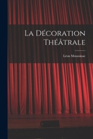 La d�coration th��trale B0BQ8T9VP7 Book Cover