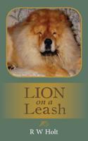 Lion on a Leash 150069570X Book Cover