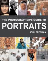 The Photographer's Guide to Portraits 1843401754 Book Cover