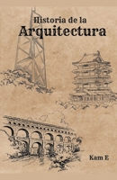 Historia de la Arquitectura B0BM42B1Y6 Book Cover
