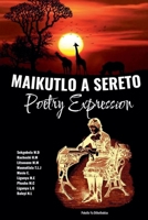 Maikutlo A Sereto: Poetry Expression (Southern Sotho Edition) 1037078969 Book Cover