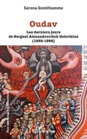 Oudav: Les derniers jours de Sergueï Alexandrovitch Golovkine (1959-1996) (Rue Des Écoles) (French Edition) 2336467569 Book Cover