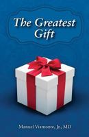 The Greatest Gift 1718713045 Book Cover