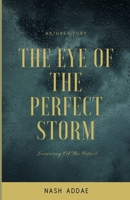 The Eye of The Perfect Storm: Survival Of The Fittest B0BHG84F57 Book Cover