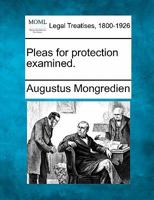 Pleas for Protection Examined 124004528X Book Cover