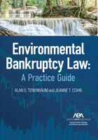 Environmental Bankruptcy Law: A Practice Guide 1639052860 Book Cover