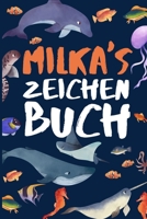 Milka's Zeichen Buch: MALBUCH für Kinder mit Meeresmotiv B0841DL2YK Book Cover