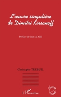 L'oeuvre singulière de Dimitri Kirsanoff (Champs Visuels) (French Edition) 2747553337 Book Cover
