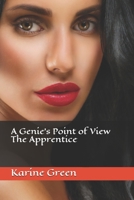 A Genie's Point of View: The Apprentice B091F5PWX5 Book Cover
