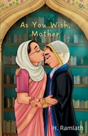 As you wish, Mother B0C2HHLLYB Book Cover