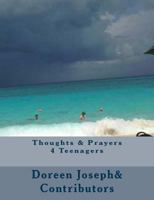 Thoughts & Prayers 4 Teenagers 1522971025 Book Cover