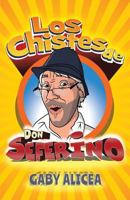 Los Chistes de Don Seferino: Volumen 2 1719934304 Book Cover