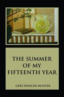 The Summer of my Fifteenth Year 0984435050 Book Cover
