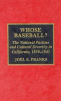 Whose Baseball? 081083927X Book Cover