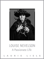 Louise Nevelson: A Passionate Life 0671675168 Book Cover