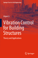 Vibration Control for Building Structures: Theory and Applications 3030407926 Book Cover