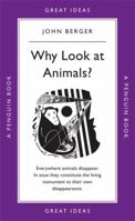 Why Look at Animals? 0141043970 Book Cover