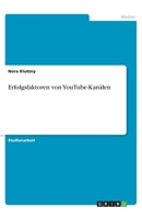 Erfolgsfaktoren von YouTube-Kanälen (German Edition) 3346134601 Book Cover