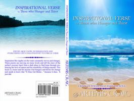 Inspirational Verse for Those Who Hunger and Thirst: A Book of Poems to Feed the Soul 0989087603 Book Cover