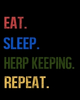 Eat Sleep Herping Repeat: Enthusiasts Retro Themed Colors Gratitude Journal 386 Pages Notebook 193 Days 8x10 Meal Planner 1710194030 Book Cover