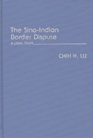 The Sino-Indian Border Dispute: A Legal Study 0313250243 Book Cover