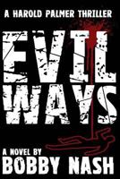 Evil Ways 1480253456 Book Cover