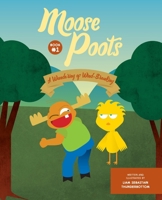 Mikey Moose: Pilgrimage of Poots 0692974474 Book Cover