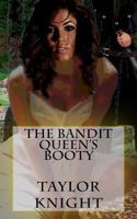 The Bandit Queen's Booty 1537007491 Book Cover