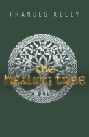The Healing Tree 1038350832 Book Cover