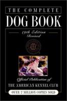 The Complete Dog Book B000FZVNZG Book Cover