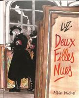 Deux filles nues: Fauve d'Or 2025 - Meilleur album 2226489576 Book Cover
