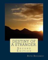 Destiny of a Stranger 1511793864 Book Cover