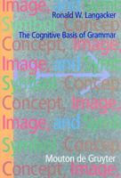 Concept, Image, and Symbol (Cognitive Linguistic Research) 3110172801 Book Cover