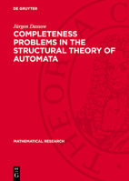 Completeness Problems in the Structural Theory of Automata 3112735862 Book Cover