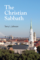 The Christian Sabbath 1800400357 Book Cover