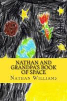 Nathan and Grandpa's Book of Space 150108030X Book Cover