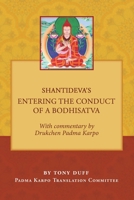 Shantideva's Entering the Conduct of a Bodhisatva 1792374402 Book Cover