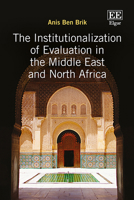 The Institutionalization of Evaluation in the Middle East and North Africa 1035359812 Book Cover