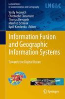 Information Fusion and Geographic Information Systems: Towards the Digital Ocean 3642197655 Book Cover