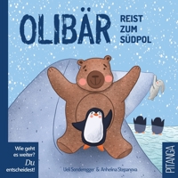 Olibär reist zum Südpol 3907419006 Book Cover
